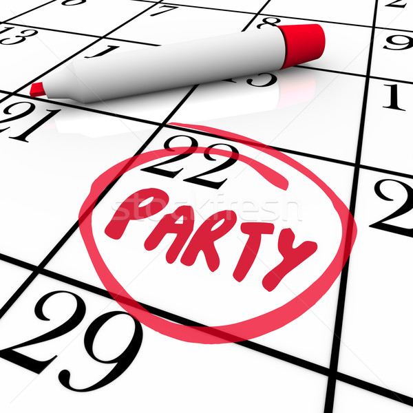 Party Word Circled Calendar Day Word Reminder  Stock photo © iqoncept