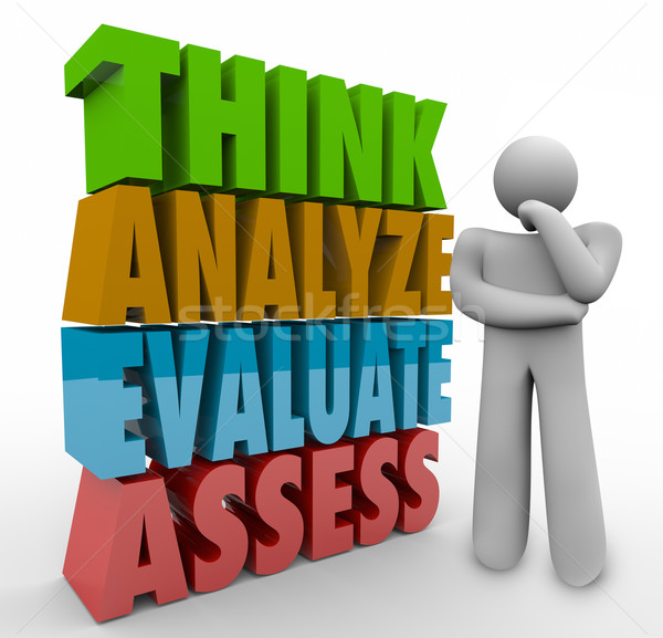 Stock photo: Think Analyze Evaluate Assess 3d Words Thinking Person