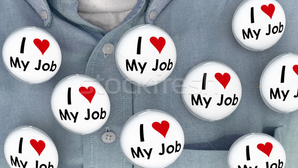 I Love My Job Buttons Pins Working Career Pins 3d Illustration Stock photo © iqoncept