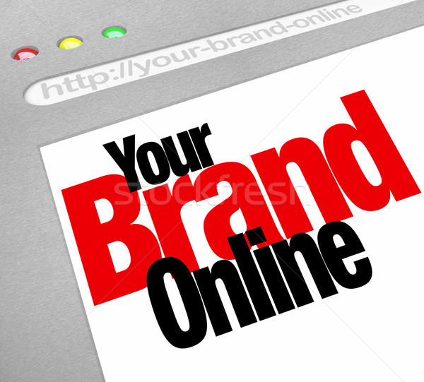 Your Brand Online Words Website Screen Internet Stock photo © iqoncept