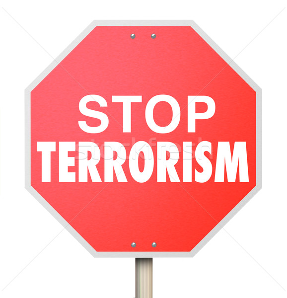 Stop Terrorism Sign Fight for End of Religious Fundamental Viole Stock photo © iqoncept