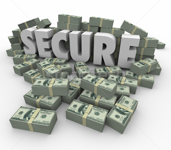 Secure 3d Word Money Cash Piles Financial Savings Safe Stock photo © iqoncept