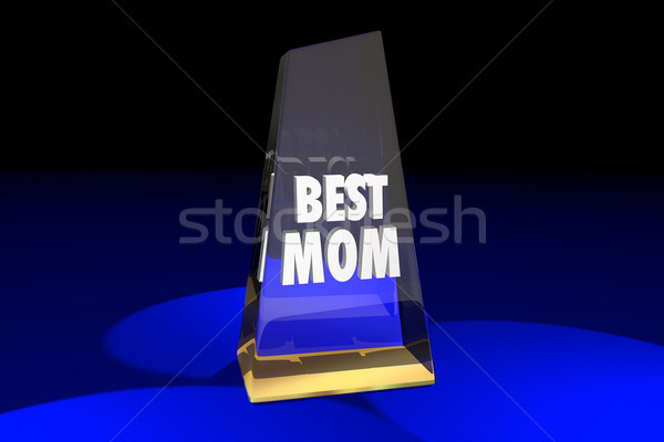 Best Mom Mother Parenting Award Words 3d Illustration Stock photo © iqoncept