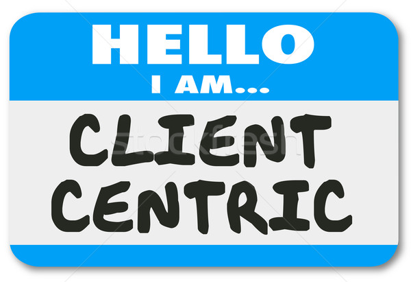 Client Centric Words Hello Name Tag Sticker Stock photo © iqoncept