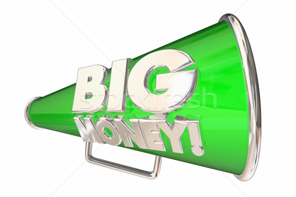 Big Money Revenue Profit Income Megaphone Bullhorn 3d Illustrati Stock photo © iqoncept