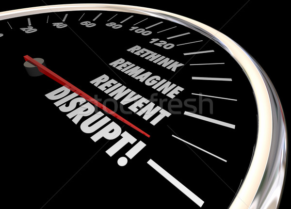 Disrupt Rethink Reimagine Reinvent Speedometer Words Change 3d I Stock photo © iqoncept