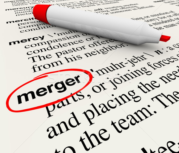 Stock photo: Merger Dictionary Definition Combining Companies Word