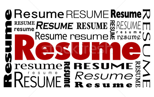 Resume Word Collage Job Candidate Skills Experience Competitive  Stock photo © iqoncept