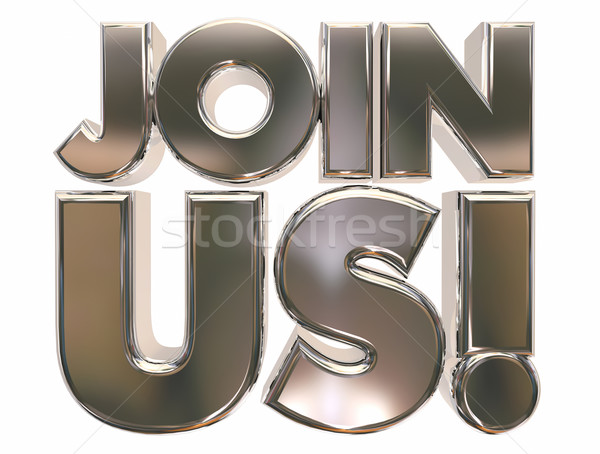 Join Us 3d Words Animation Club Group Team Event Stock photo © iqoncept
