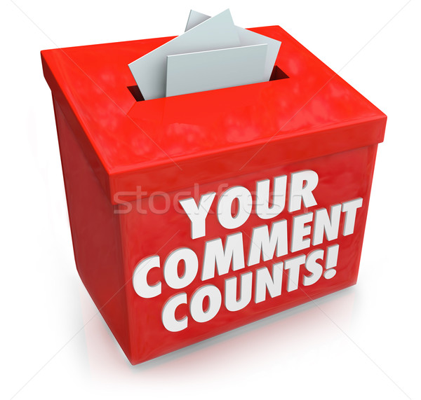 Your Comment Counts Suggestion Feedback Opinion Box Stock photo © iqoncept