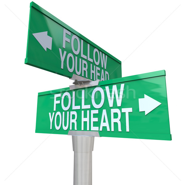 Follow Your Heart - Two-Way Street Sign Stock photo © iqoncept