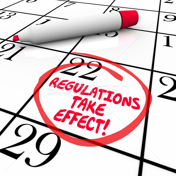 Regulations Take Effect Calendar Day Date Circled Reminder Stock photo © iqoncept