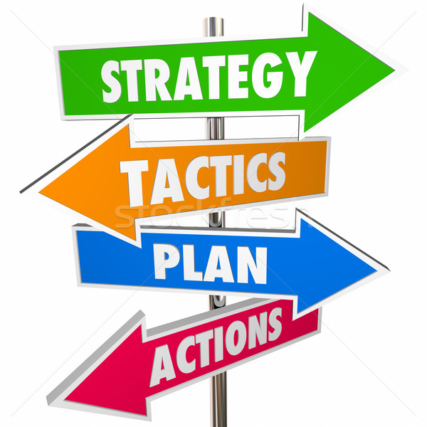 Strategie Taktik Plan Maßnahmen arrow Zeichen Stock foto © iqoncept