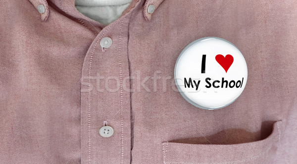 I Love My School Button Pin Shirt Education Teacher Student 3d I Stock photo © iqoncept