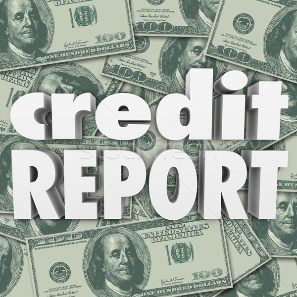 Credit Report Score Money Cash Background 3d Words Stock photo © iqoncept