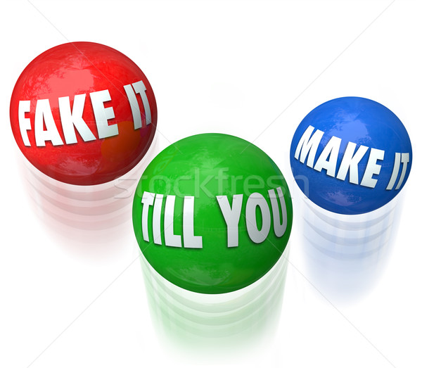 Fake It Till You Make It Juggling Balls Pretend Until Achieve Go Stock photo © iqoncept