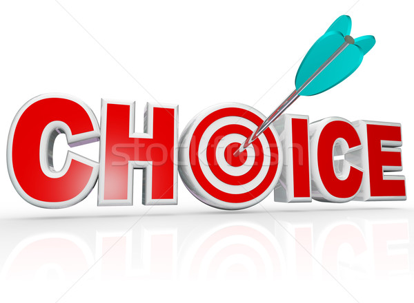 Choice Arrow in Target Bulls-Eye Word Best Option Stock photo © iqoncept