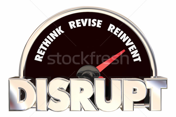 Disrupt Rethink Revise Reinvent Speedometer 3d Illustration Stock photo © iqoncept