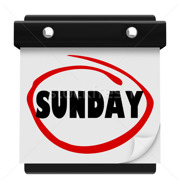 Sunday Word Wall Calendar Remember Weekend Day Stock photo © iqoncept