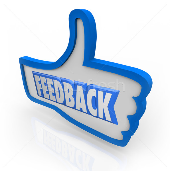 Feedback Word Blue Thumb Up Positive Comments Stock photo © iqoncept