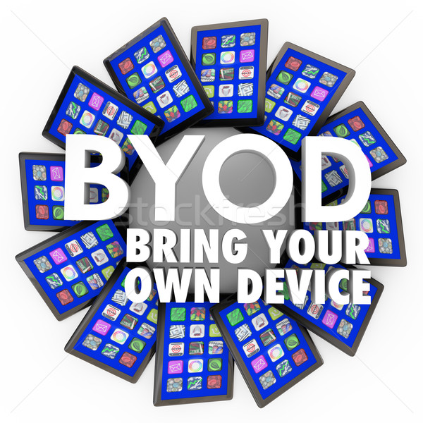 BYOD Bring Your Own Device Tablets Computers Mobile Work Stock photo © iqoncept