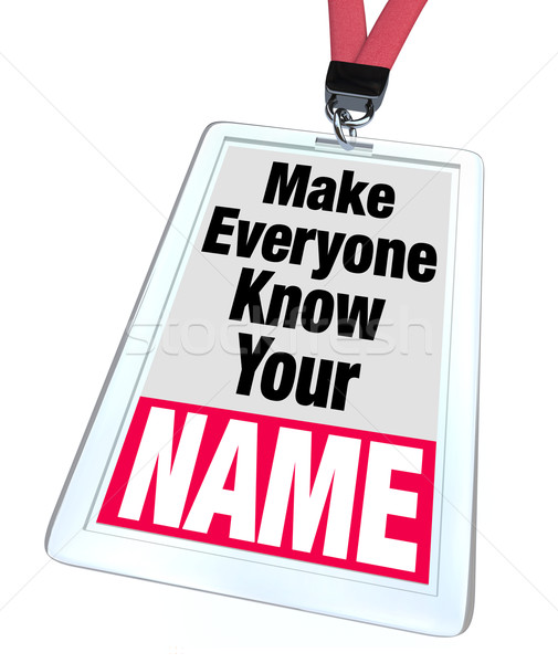Badge Nametag Make Everyone Know Your Name Stock photo © iqoncept