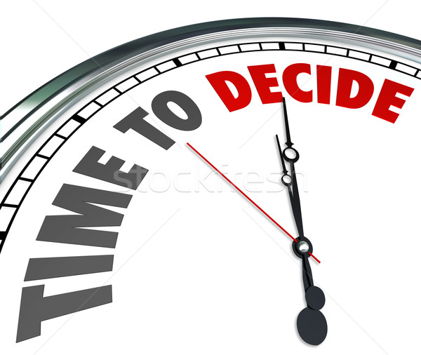 Time to Decide Clock Choose Best Option Opportunity Stock photo © iqoncept