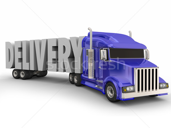 Delivery Word Truck Hauling Products Transportation Shipment Stock photo © iqoncept