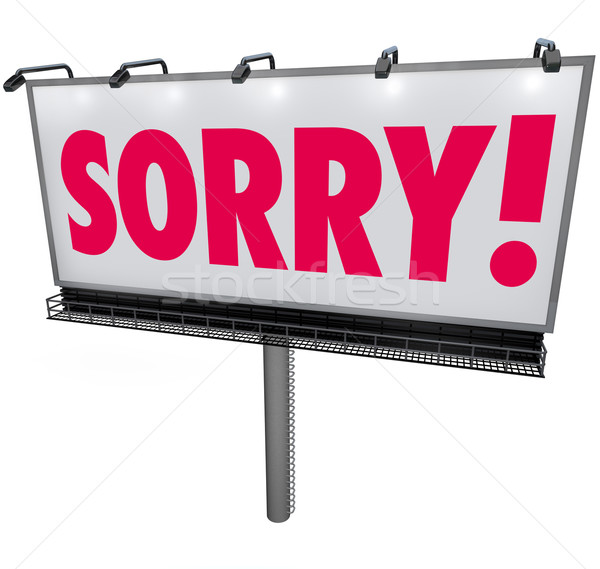 Stock photo: Sorry Word Billboard Apology Regret Remorse Asking Forgiveness S