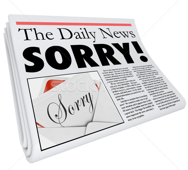 Stock photo: Sorry Word Newspaper Headline Apology Wrong Bad Reporting