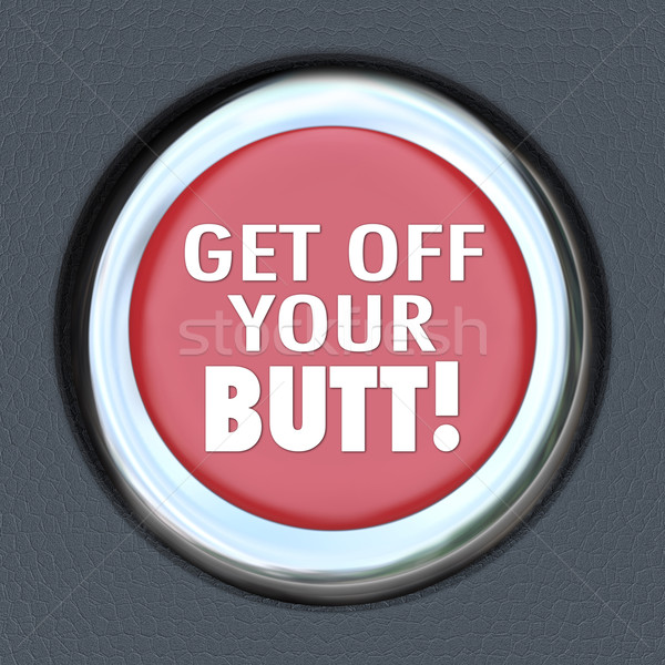 Get Off Your Butt Red Button Physical Activity Exercise Stock photo © iqoncept