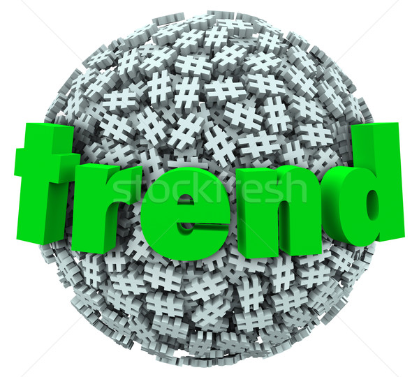 Trend Word Hashtag Tag Number Sign 3D Sphere Stock photo © iqoncept