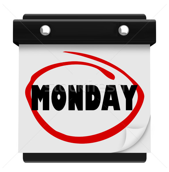 Stock photo: Monday Wall Calendar Word Start Week of Work or School