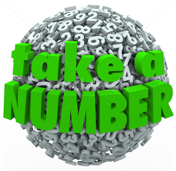 Take a Number Wait Your Turn Anticipating Wait in Line Stock photo © iqoncept