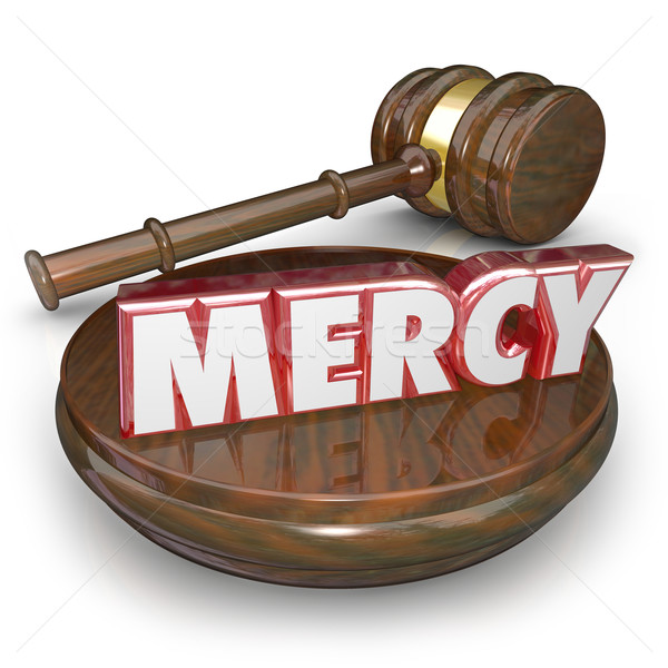 Mercy 3d Word Judge Gavel Lenient Sentencing Court Verdict Stock photo © iqoncept