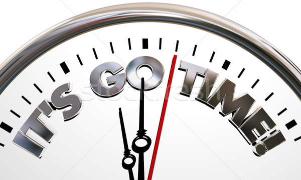 Its Go TIme Start Begin Clock Ticking Words 3d Illustration Stock photo © iqoncept