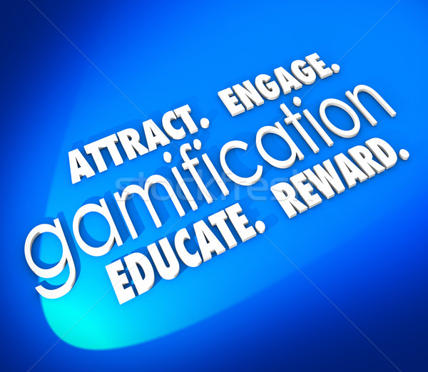 Gamification Attract Engage Educate Retain Customers Teach Stude Stock photo © iqoncept