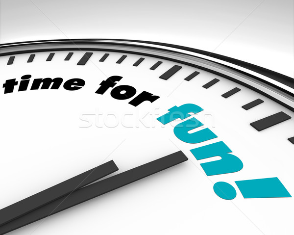 Time for Fun - Clock Stock photo © iqoncept