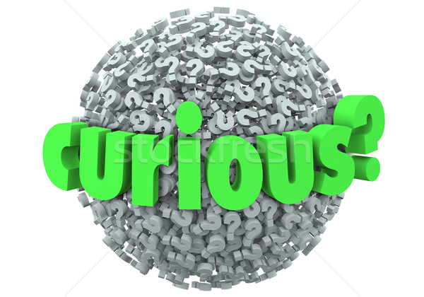 Stock photo: Curious Word Question Mark Ball Sphere Inquisitive Ask Answers