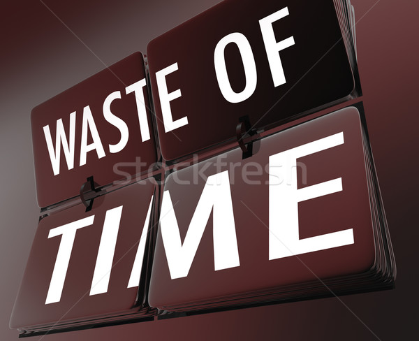 Waste of Time Words Flipping Tile Clock Inefficient Lost Effort  Stock photo © iqoncept