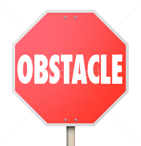 Obstacle Stop Sign Overcome Challenge Difficulty Stock photo © iqoncept