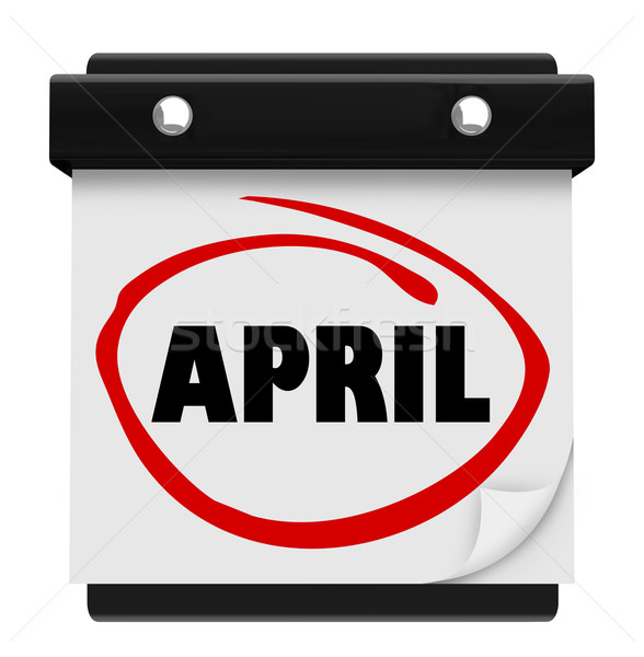 April Month Word Wall Calendar Remember Schedule Stock photo © iqoncept