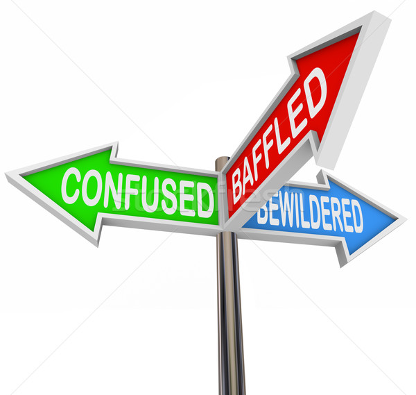 Confused, Baffled, Bewildered - Arrow Signs Stock photo © iqoncept