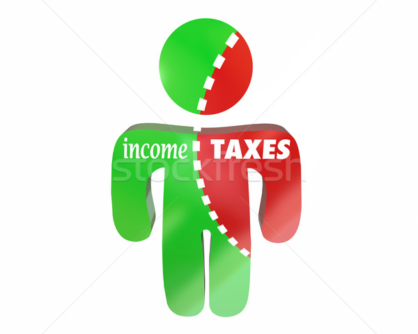 Income Taxes Earnings Money Reduced Cut Share Person Words Stock photo © iqoncept