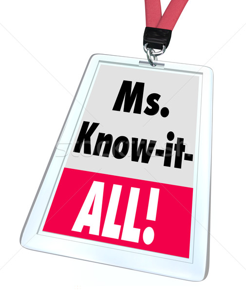 Ms. Know-It-All Name Badge Tag Customer Support Service Knowledg Stock photo © iqoncept