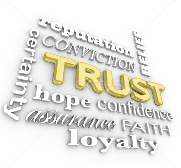 Trust 3d Word Collage Assurance Credibile Reputation Loyalty Stock photo © iqoncept