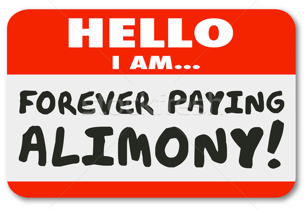 Stock photo: Nametag Hello I Am Forever Paying Alimony Spousal Support Ex Wif