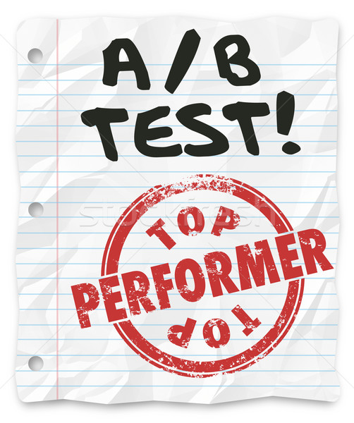 A B Test Top Performer Grade Paper Random Comparing Results Stock photo © iqoncept