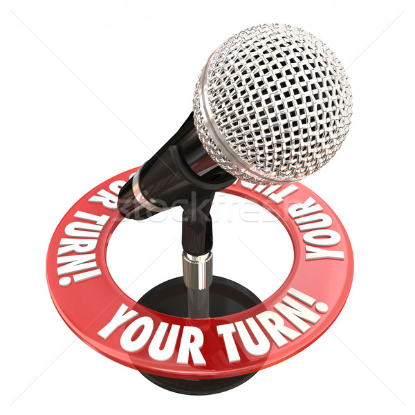 Your Turn Microphone Speak Opinion Give Feedback Words Stock photo © iqoncept