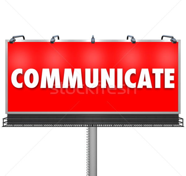 Communicate Word Large Billboard Share Information Stock photo © iqoncept